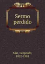 Sermo perdido - Leopoldo Alas