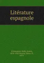 Literature espagnole - James Fitzmaurice-Kelly