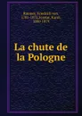 La chute de la Pologne - Friedrich von Raumer