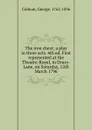 The iron chest; a play in three acts. 4th ed. First represented at the Theatre-Royal, in Drury-Lane, on Saturday, 12th March 1796 - George Colman