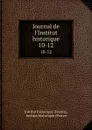 Journal de l.Institut historique. 10-12 - 