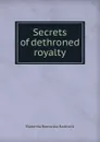 Secrets of dethroned royalty - Catherine Princess Radziwill