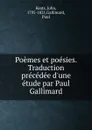 Poemes et poesies. Traduction precedee d.une etude par Paul Gallimard - John Keats