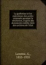 La guillotine et les executeurs des arrets criminels pendant la revolution, d.apres des documents inedits tires des archives de l.etat - G. Lenotre