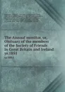 The Annual monitor. or, Obituary of the members of the Society of Friends in Great Britain and Ireland. yr.1851 - William Alexander