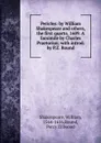 Pericles: by William Shakespeare and others, the first quarto, 1609. A facsimile by Charles Praetorius; with introd. by P.Z. Round - William Shakespeare