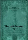 The tuft-hunter. 3 - William Pitt Lennox