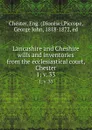 Lancashire and Cheshire wills and inventories from the ecclesiastical court, Chester. 1;.v. 33 - Diocese Chester