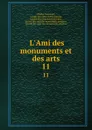 L.Ami des monuments et des arts. 11 - Charles Normand