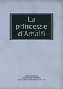 La princesse d.Amalfi - Fédor Golovkine