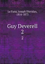 Guy Deverell. 2 - Joseph Sheridan le Fanu