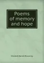 Poems of memory and hope - Browning Elizabeth Barrett