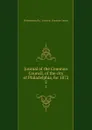 Journal of the Common Council, of the city of Philadelphia, for 1872. 2 - Philadelphia Pa. Councils. Common Council