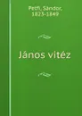 Janos vitez - Sándor Petfi