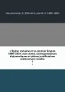 L.Eglise romaine et le premier Empire 1800-1814; avec notes, correspondances diplomatiques et pieces justificatives entierement inedits. 1 - Othenin Haussonville