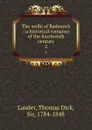 The wolfe of Badenoch : a historical romance of the fourteenth century. 2 - Thomas Dick Lauder