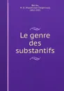 Le genre des substantifs - Maximilian Delphinus Berlitz