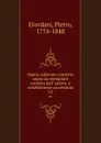 Opere; edizione condotto sopra un esemplare corretto dall. autore, e notabilmente accresciuta. 02 - Pietro Giordani