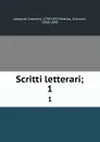 Scritti letterari;. 1 - Giacomo Leopardi