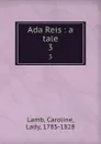 Ada Reis : a tale. 3 - Caroline Lamb