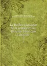 Le Buffon classique de la jeunesse; ou, Resume d.histoire naturelle . 2 - Georges Louis Leclerc Buffon