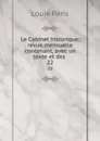Le Cabinet historique: revue mensuelle contenant, avec un texte et des . 22 - Louis Paris