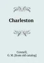 Charleston - G.M. Connell