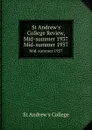 St Andrew.s College Review, Mid-summer 1937. Mid-summer 1937 - St Andrew's College