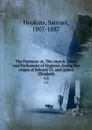 The Puritans: or, The church, court, and Parliament of England, during the reigns of Edward VI. and Queen Elizabeth. v.2 - Samuel Hopkins