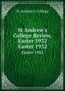 St Andrew.s College Review, Easter 1932. Easter 1932 - St Andrew's College