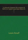 Le pouvoir temporel des eveques de Bale et le regime municipal depuis le . 2 - Louis Stouff