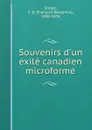 Souvenirs d.un exile canadien microforme - François Benjamin Singer