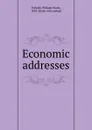 Economic addresses - William Watts Folwell