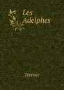 Les Adelphes - Terence