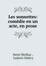 Les sonnettes: comedie en un acte, en prose - Henri Meilhac