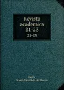 Revista academica. 21-23 - Brazil. Faculdade de Direito Recife