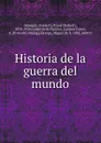 Historia de la guerra del mundo - Frank Herbert Simonds