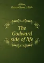 The Godward side of life - Gaius Glenn Atkins