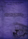 Lettres chinoises, ou, Correspondance philosophique, historique, et critique entre un chinois voyageur . ses correspondans a la Chine, en Moscovie, en Perse . au Japon. 6 - Jean-Baptiste de Boyer Argens