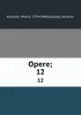 Opere;. 12 - Pietro Giordani