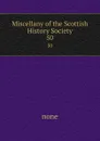 Miscellany of the Scottish History Society. 50 - none