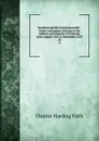 Scotland and the Commonwealth : letters and papers relating to the military government of Scotland, from August 1651 to December 1653. 18 - C.H. Firth