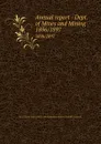 Annual report - Dept. of Mines and Mining. 1896/1897 - West Virginia. Dept. of Mines and Mining