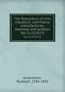 The Repository of arts, literature, commerce, manufactures, fashions and politics. Ser.3,v.2(1823) - Rudolph Ackermann