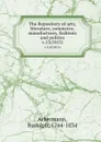 The Repository of arts, literature, commerce, manufactures, fashions and politics. v.13(1815) - Rudolph Ackermann