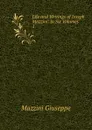 Life and Writings of Joseph Mazzini: in Six Volumes. 1 - Mazzini Giuseppe