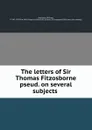 The letters of Sir Thomas Fitzosborne pseud. on several subjects - William Melmoth