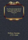 The life and corespondence of the Right Honble Henry Addington, first viscount Sidmouth. 2 - George Pellew