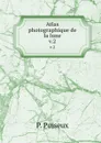 Atlas photographique de la lune. v.2 - P. Puiseux