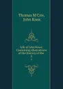 Life of John Knox: Containing Illustrations of the History of the . 2 - Thomas M'Crie